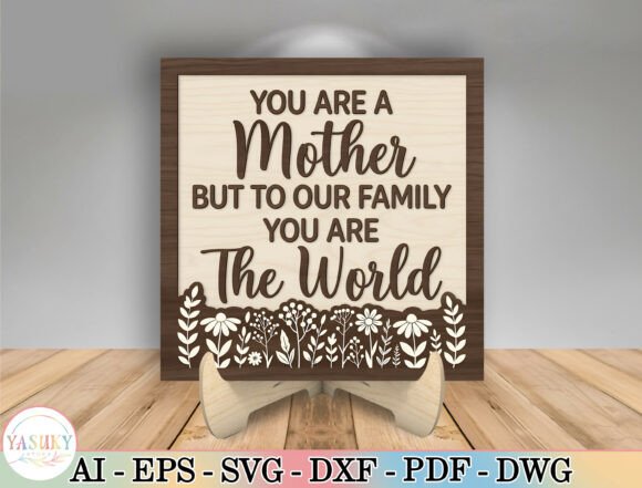 Mom Quote Sign Laser Cut File SVG: Creating Lasting Memories Through Craft